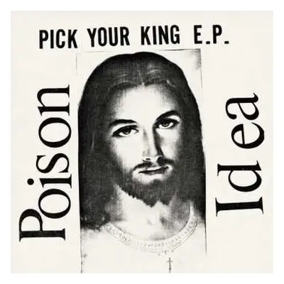 LP Poison Idea: Pick Your King E.P. CLR