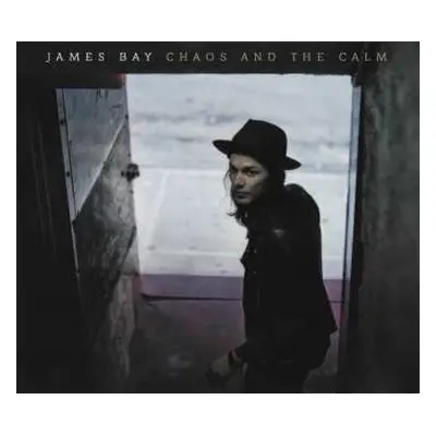 CD James Bay: Chaos And The Calm