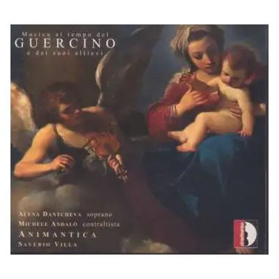 CD Alena Dantcheva: Musica Al Tempo Del Guercino E Dei Suoi Allievi