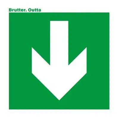 LP Brutter: Outta