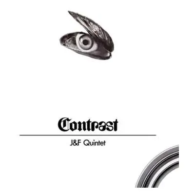 LP J&F Quintet: Contrast