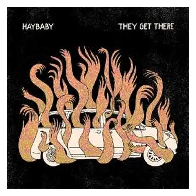 LP Haybaby: They Get There CLR | LTD