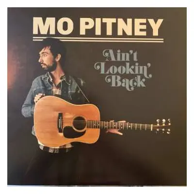 LP Mo Pitney: Ain't Lookin' Back