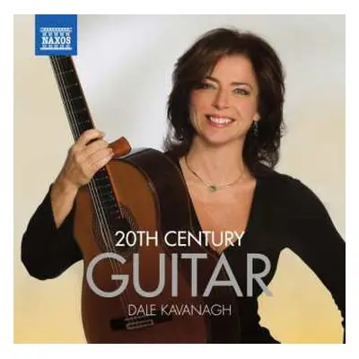 CD Various: Dale Kavanagh - 20th Century Guitar