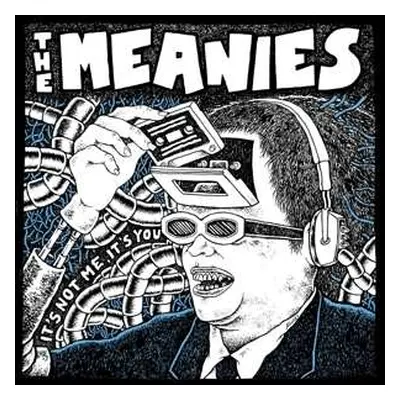 LP The Meanies: It's Not Me, It's You