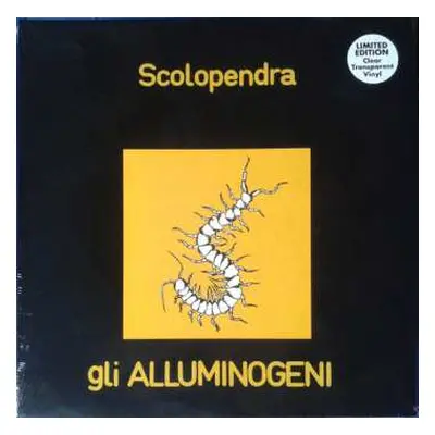 LP Gli Alluminogeni: Scolopendra CLR | LTD