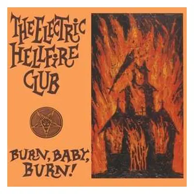 LP The Electric Hellfire Club: Burn, Baby, Burn! CLR | LTD