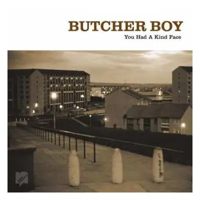 CD Butcher Boy: You Had A Kind Face DIGI