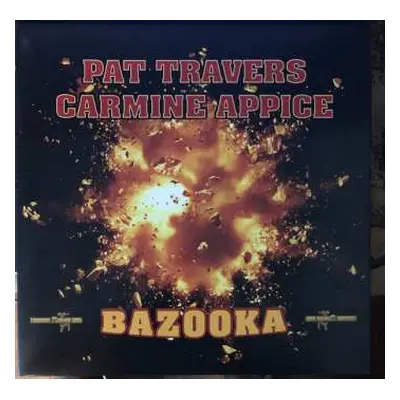 LP Pat Travers: Bazooka CLR