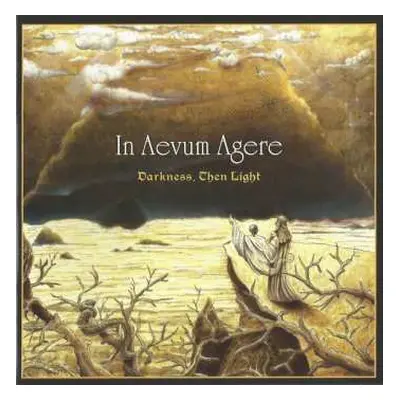 CD In Aevum Agere: Darkness, Then Light