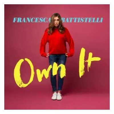 LP Francesca Battistelli: Own It