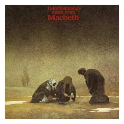 LP Third Ear Band: Music From Macbeth