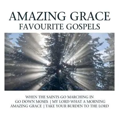 CD Various: Amazing Grace: Favourite Gospels