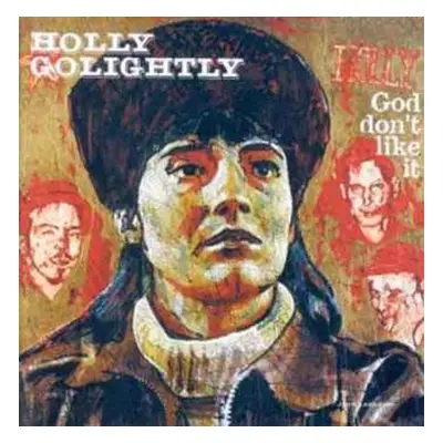 LP Holly Golightly: God Don't Like It