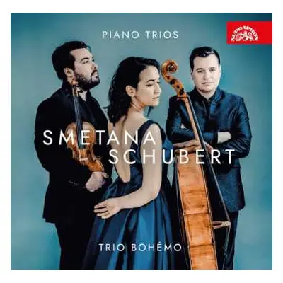 CD Trio Bohémo: Smetana, Schubert: Klavírní Tria