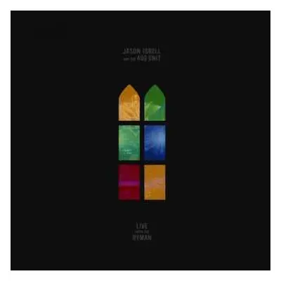 2CD Jason Isbell And The 400 Unit: Live Fr