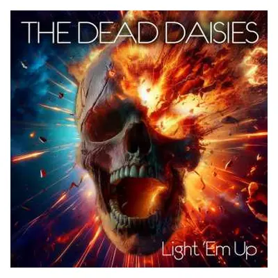 CD The Dead Daisies: Light 'em Up