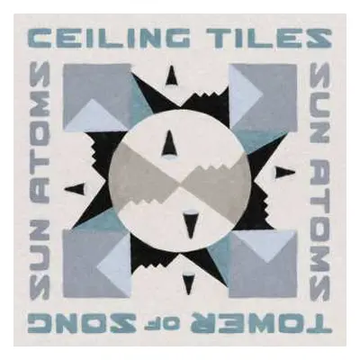 SP Sun Atoms: Ceiling Tiles/Tower of Song (in the key of JAMC) CLR