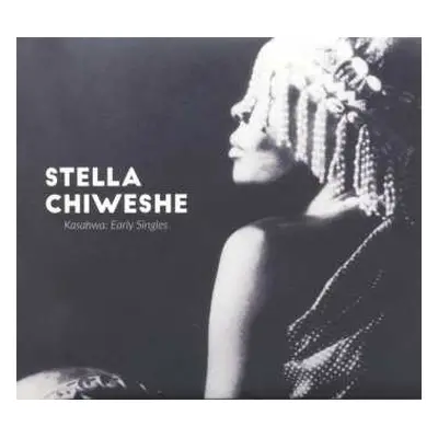 CD Stella Chiweshe: Kasahwa: Early Singles