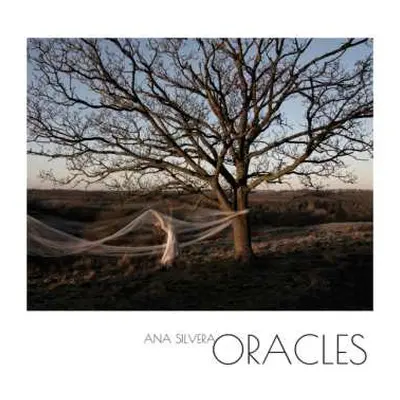 LP Ana Silvera: Oracles