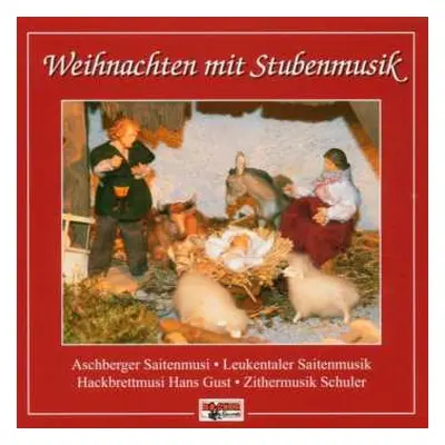 CD Die Aschberger Saitenmusi: Weihnachten mit Stubenmusik