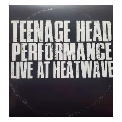 LP Teenage Head: Live At Heatwave