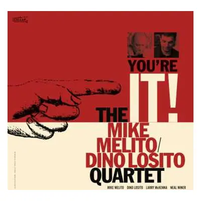 CD The Mike Melito/Dino Losito Quartet: You're It!