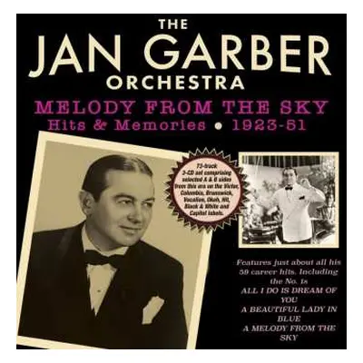 3CD The Jan Garber Orchestra: Melody From The Sky - Hits & Memories 1923-51