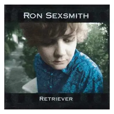 CD Ron Sexsmith: Retriever