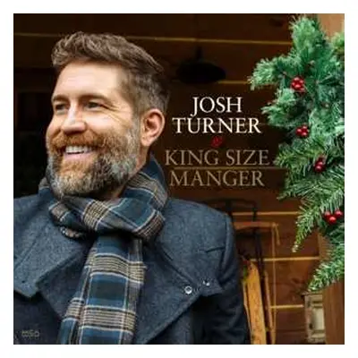 LP Josh Turner: King Size Manger LTD