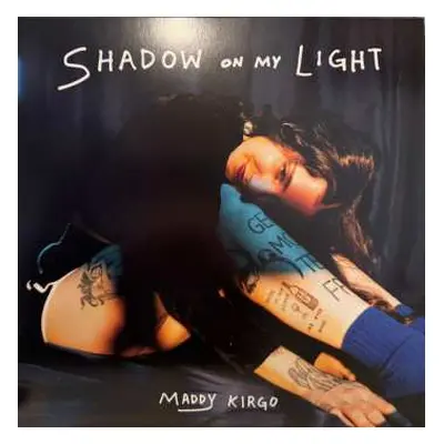 LP Maddy Kirgo: Shadow On My Light