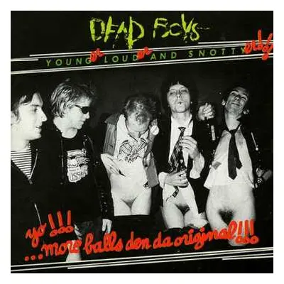 LP The Dead Boys: Younger Louder & Snottyer - White