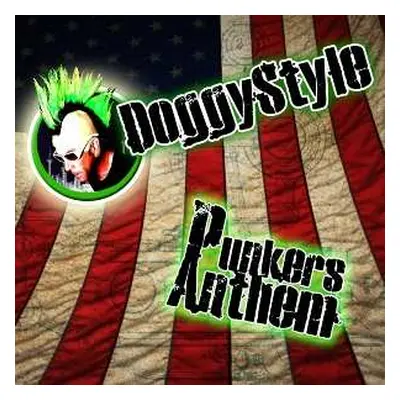 LP Doggy Style: Punkers Anthem