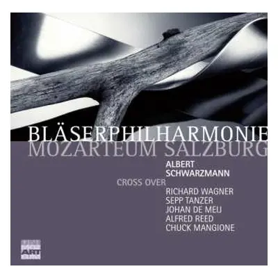 CD Various: Bläserphilharmonie Mozarteum Salzburg - Cross Over