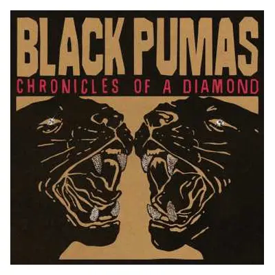 CD Black Pumas: Chronicles Of A Diamond