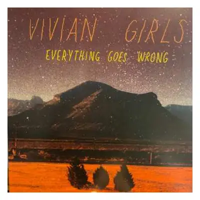 LP Vivian Girls: Everything Goes Wrong CLR | LTD