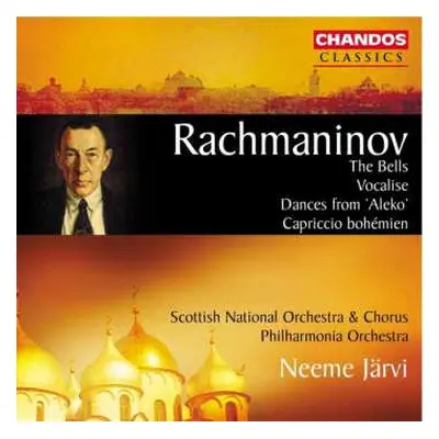 CD Sergei Vasilyevich Rachmaninoff: Rachmaninov: The Bells - Vocalise - Dances From 'Aleko' - Ca