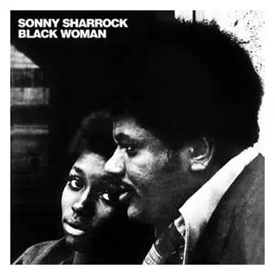 LP Sonny Sharrock: Black Woman