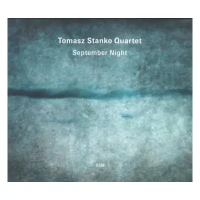 CD Tomasz Stańko Quartet: September Night