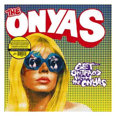 LP The Onyas: Get Shitfaced With The Onyas CLR | LTD