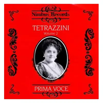 CD Luisa Tetrazzini: Tetrazzini Vol. 2