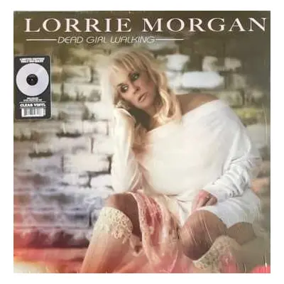 LP Lorrie Morgan: Dead Girl Walking CLR | LTD