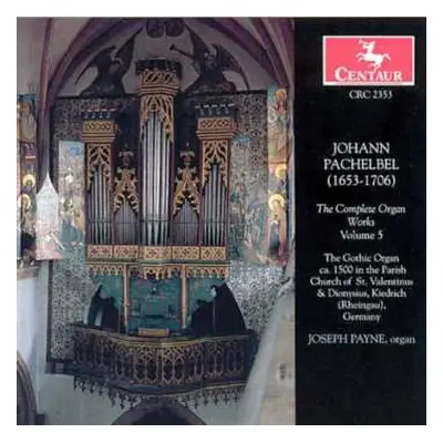 CD Johann Pachelbel: The Complete Organ Works, Volume 5