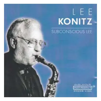 CD Lee Konitz: Subconscious Lee