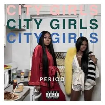 LP City Girls: Period