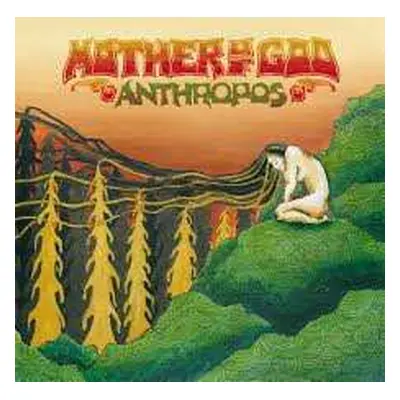 LP Mother Of God: Anthropos