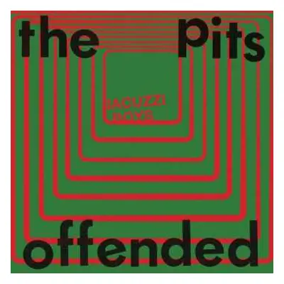 SP Jacuzzi Boys: The Pits b/w Offended