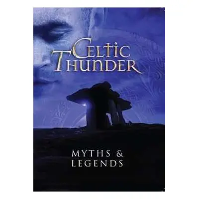 CD/DVD Celtic Thunder: Myths & Legends