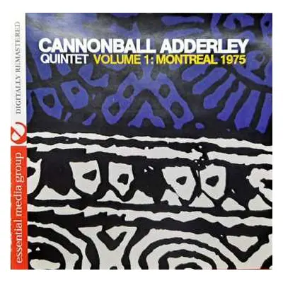 CD The Cannonball Adderley Quintet: Volume 1 : Montreal 1975