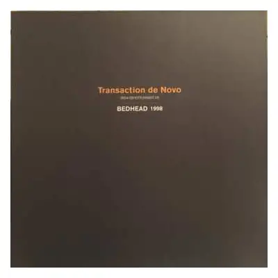 LP Bedhead: Transaction De Novo